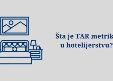 Šta je TAR metrika u hotelijerstvu?